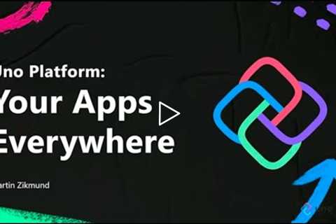 Uno Platfrom  Your apps everywhere - Martin Zikmund - NDC Oslo 2021