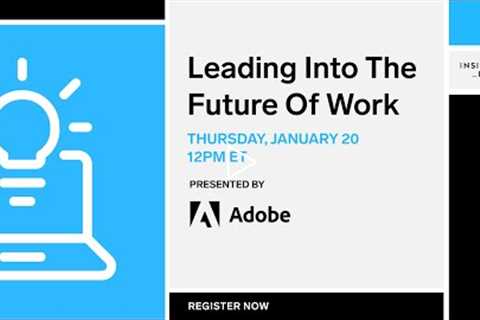 Leading Into the Future of Work