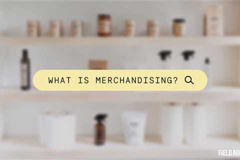 What is Merchandising in Retail? A Primer for CPG Brands