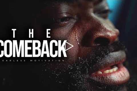 THE COMEBACK - Powerful Motivational Speech