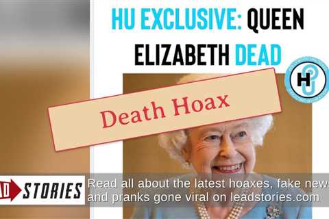 Fact Check: Hollywood Unlocked Scoop Reporting Queen’s Death Is NOT Verified Or Plausible