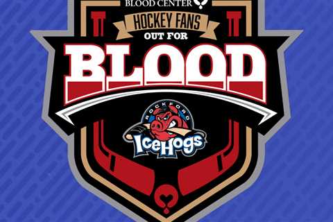 Rockford IceHogs |  IceHogs and Rock River Valley Blood Center to Host…