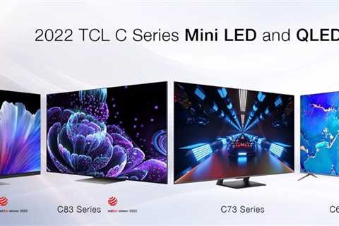 TCL Announces Mini LED TVs, Sound Bars and Home Appliances Coming to Europe in Spring – •