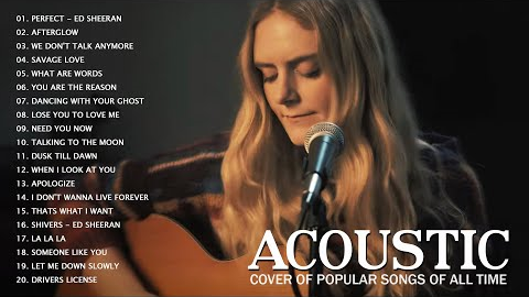 Acoustic 2022 / Acoustic Cover Of Popular Songs / Best Acoustic Cover Of All Time