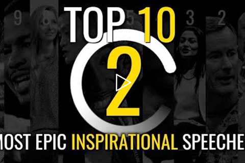 Goalcast's Top 10 Most Epic Inspirational Speeches  | Vol.2