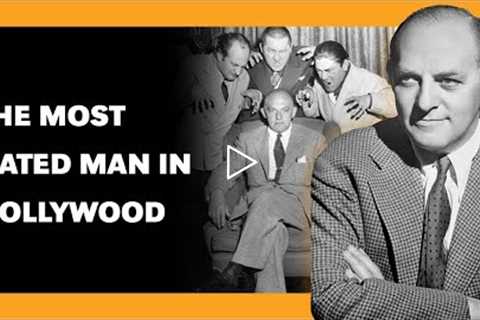 Harry Cohn Built Hollywood, and Everyone Hated Him for It