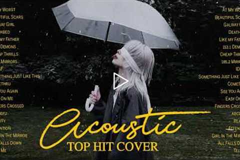 Relaxing Acoustic Guitar Cover 2022 Playlist - Best English Acoustic Love Songs Cover Of Popular