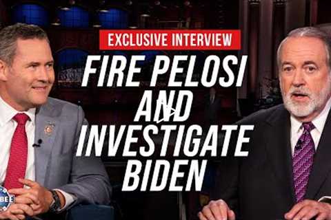 2-Step Plan: FIRE Pelosi & INVESTIGATE Biden! | Fmr Green Beret Rep. Mike Waltz | Huckabee