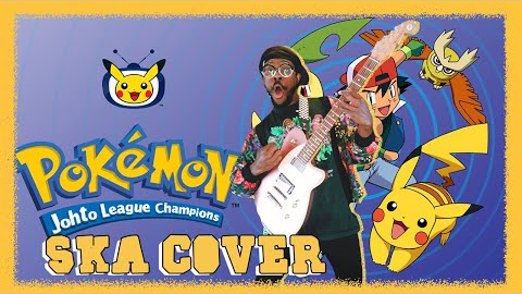 Pokemon Johto (SKA PUNK COVER)
