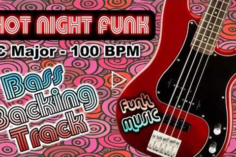 Hot Night Funk Music Bass Backing Track 100 BPM C Major