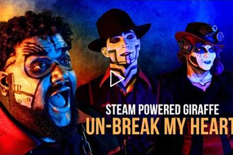 Toni Braxton - Un-Break My Heart (Cover by Steam Powered Giraffe)