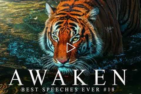 Best Motivational Speech Compilation EVER #18 - AWAKEN - 30-Minutes of the Best Motivation