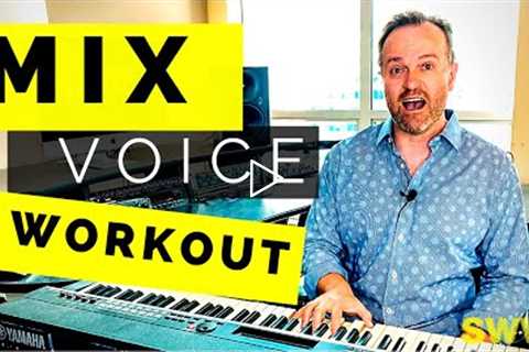 7 Minute Mix Voice Workout - BUILD MIXED VOICE W/ THIS WARM UP