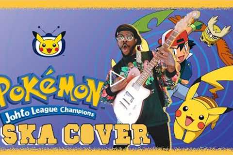 Pokemon Johto (SKA PUNK COVER)