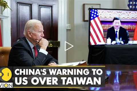 China's warning to the US over Taiwan: Won't hesitate to start a war | World English News | WION