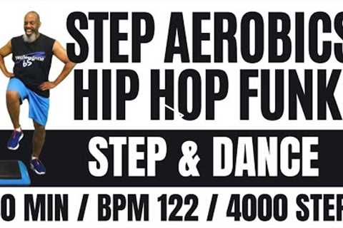 Hip Hop Funk Dance Fun Step Aerobics with Soul | 40 Min | BPM 122 | Over 50 Friendly | 4000 Steps