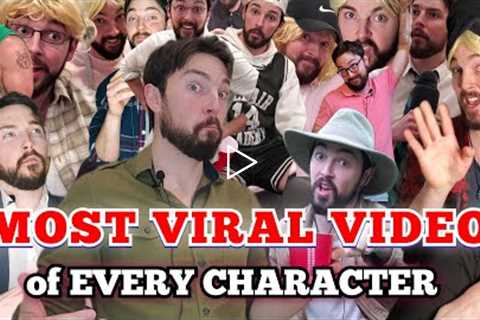 MOST VIRAL VIDEO for EVERY CHARACTER