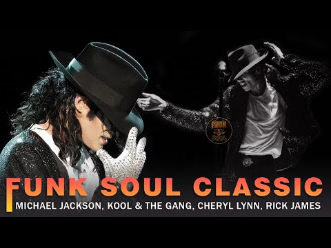 Michael Jackson, Kool and The Gang, Cheryl Lynn, Rick James - Ol'Skool Funky Soul | BEST FUNKY SOUL
