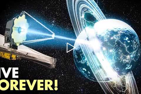 Scientists Discover New Planet That Would Let You Live Forever!