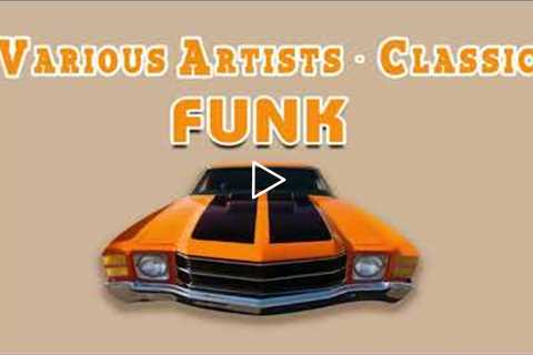 Old School Funky - Greatest Funk Songs All Time List