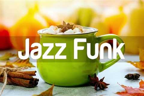 Jazz Funk 🎼 Smooth Jazz Piano Music for an Energetic New Day - Upbeat Jazz Instrument