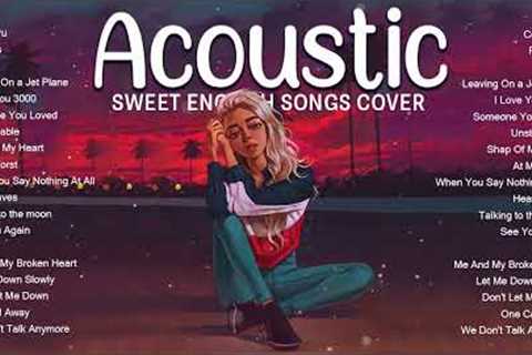 Mood English Acoustic Cover Love Songs 2022   So Sweet Acoustic Guitar Cover Of Popular Songs