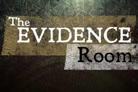 WATCH TONIGHT: The Evidence Room, Episode 5