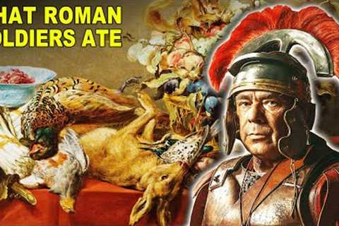 What Did Roman Soldiers Eat?