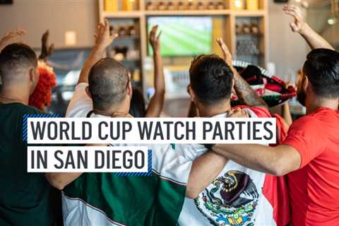 The place to Watch the 2022 World Cup in San Diego – NBC 7 San Diego