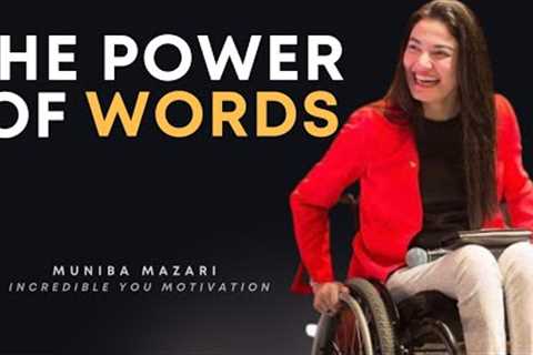 Best Motivational Words- Muniba Mazari | Motivational Video | Incredible You