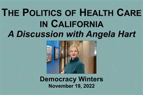 Watch: The Politics of Health Care in California