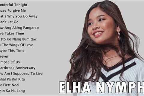 Wonderful Tonight x Please Forgive Me - ELHA Cover Songs | A | Elha Nympha Nonstop Songs