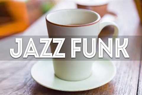 Jazz Funk ♨ Cozy January Jazz & Bossa Nova Smooth winter to study, work and relax