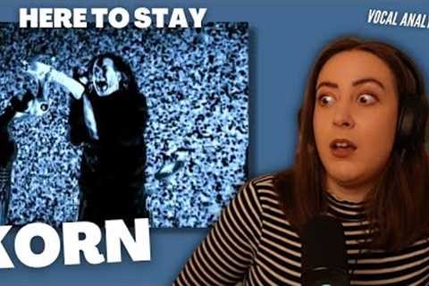 KORN Here to Stay | Vocal Coach Reacts (& Analysis) | Jennifer Glatzhofer