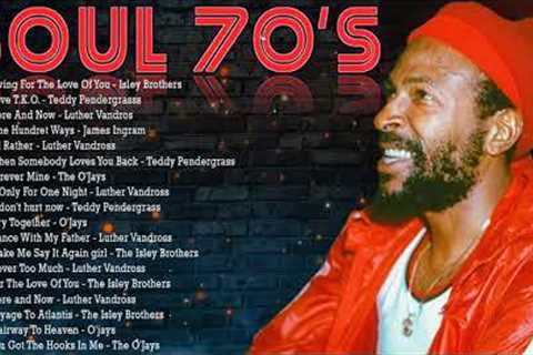 Teddy Pendergrass, The O''Jays, Isley Brothers, Luther Vandross, Marvin Gaye, Al Green - SOUL 70''s