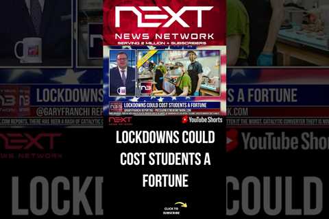 Lockdowns Could Cost Students a Fortune #shorts