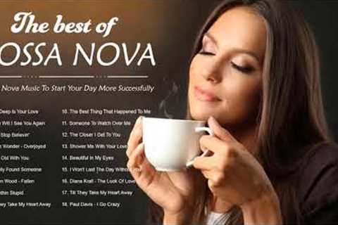 Bossa Nova Music To Start Your Day More Successfully | Relaxing Music for Work & Morning Coffee