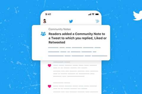 Twitter Rolls Out New Alerts for Community Notes on Tweets You’ve Previously Engaged With