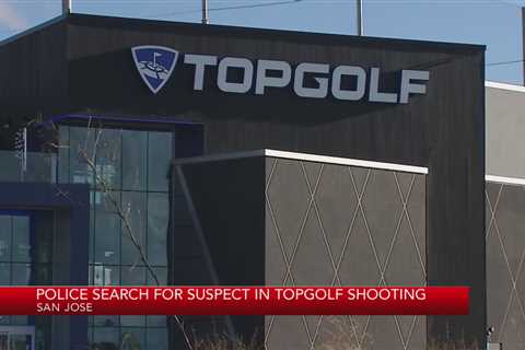 Shooting reported at Topgolf San Jose