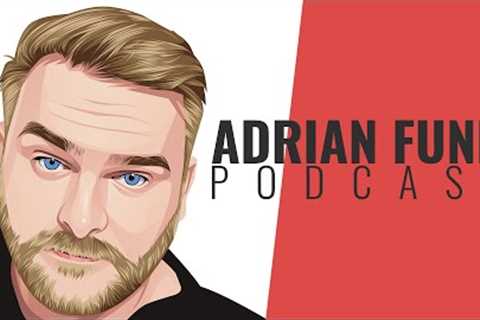 ADRIAN  FUNK | Podcast - March 2023 (#11)