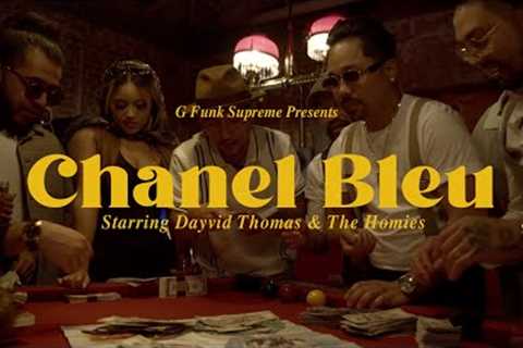 G Funk Supreme Feat. Dayvid Thomas - Chanel Bleu (Official Video)