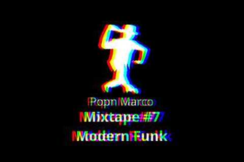 Mixtape #7 - Modern Funk (Popping Music)