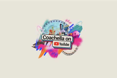 YouTube Announces Expanded Coachella 2023 Coverage