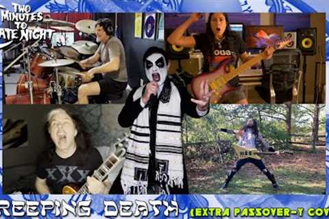 Creeping Death (Extra Passover-y Cover)