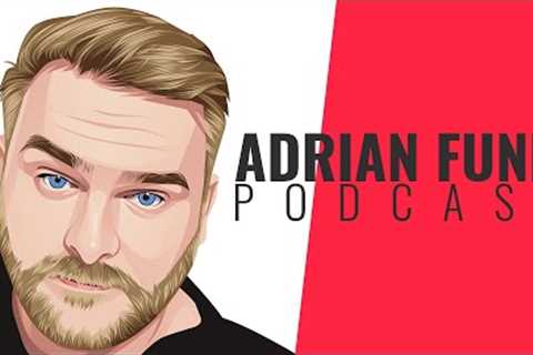 ADRIAN  FUNK | Podcast - April 2023 (#16)