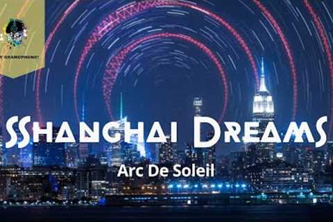 Shanghai Dreams. Arc De Soleil. Funk. Laid Back music | Jolly Gramophone!