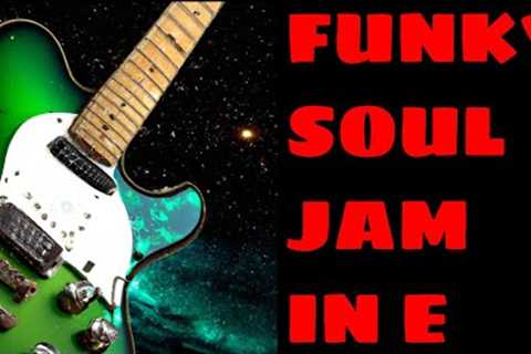 Funky Classic Soul Funk Jam | Guitar Backing Track ( E Major & E Minor)