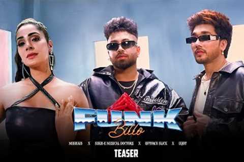 Funk Billo (Official Teaser) Sukh-E Muzical Doctorz, Musahib, Uptown Slick | Releasing on 15 May