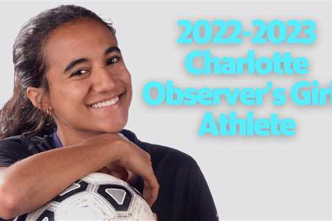 Who is the 2022-2023 Charlotte Observer’s Girls Athlete of the Year?