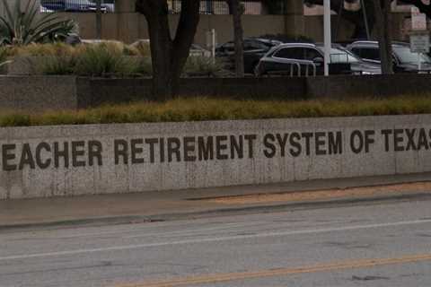 Changes coming to Texas’ Teacher Retirement System in 2024